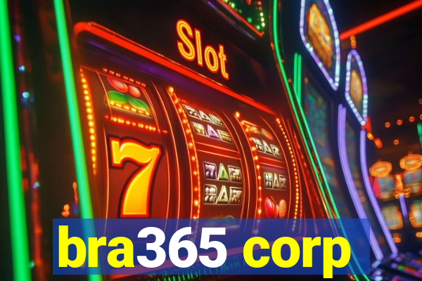 bra365 corp